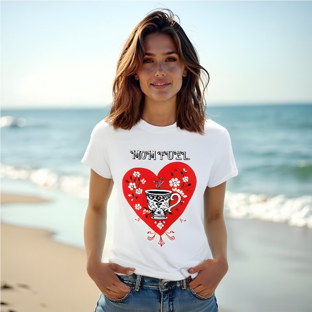 T-shirt Maman Carburant - Folk Art Coeur rouge avec Café C (Mo.Fuel Folf Art style Red Heard with Coffee Cup ,T-Shirt.   Honor motherhood.)