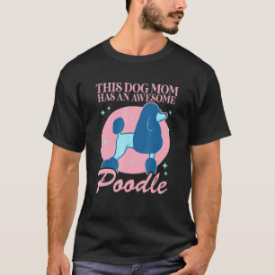 T-shirt Maman chien caniche propriétaire caniche 1
