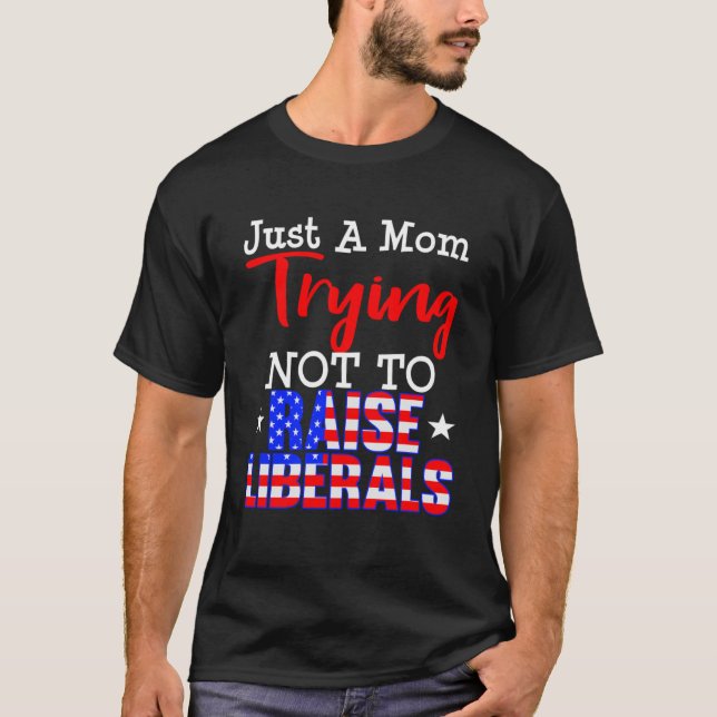 T-shirt Maman conservatrice lève les libéraux (Devant)
