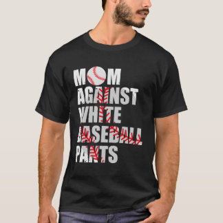 T-shirt Maman contre les mamans de baseball des pantalons 