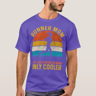 T-shirt maman coureuse juste comme une mère ordinaire seul