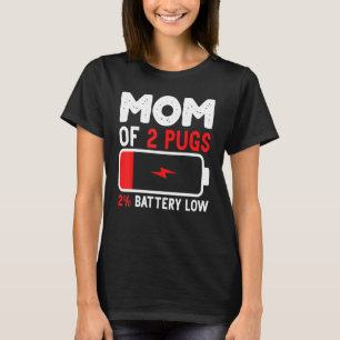 T-shirt Maman De 2 Carlins Batterie Faible Idée Mama Pour