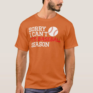 T-shirt Maman de baseball Papa drôle désolé je ne peux pas