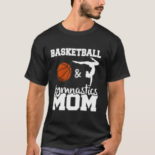 T-shirt Maman de basket-ball et de gymnastique Joueuse de