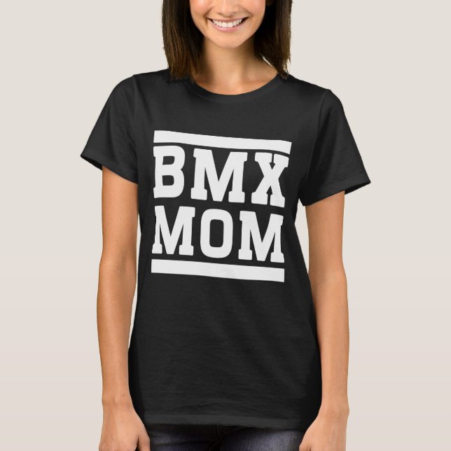 T-shirt Maman de BMX (Devant)