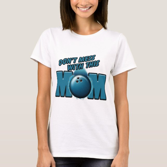 T-shirt Maman de bowling (Devant)