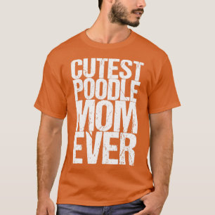T-shirt Maman de caniche cousue jamais