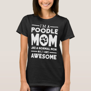 T-shirt Maman de caniche géniale