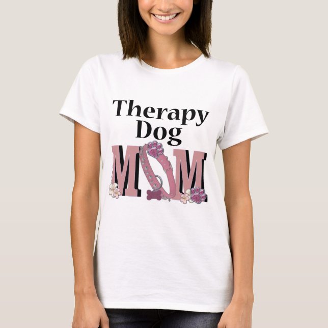 T-shirt MAMAN de chien de thérapie (Devant)