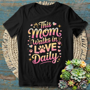 T-shirt Maman de chien Fur Mama Cette maman marche dans l'