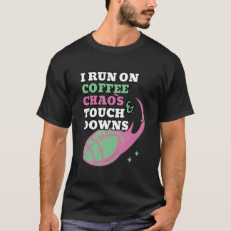 T-shirt Maman de footballeur Je fonctionne au café au chao