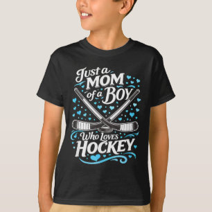 T-shirt Maman de hockey Une maman d'un garçon qui aime le