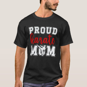 T-shirt Maman de karaté classique fière Maman de karaté Ma