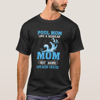 T-shirt Maman de la piscine féminine Entretien de la pisci