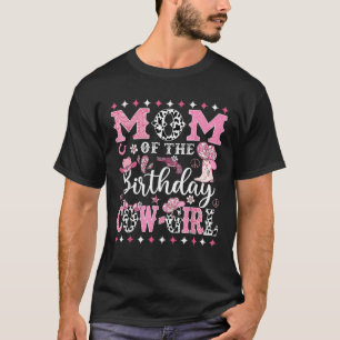 T-shirt Maman De L'Anniversaire CowGirl Rodeo CowGirl Anni