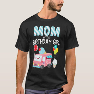 T-shirt Maman De L'Anniversaire Fille Crème Ice Truck Anni