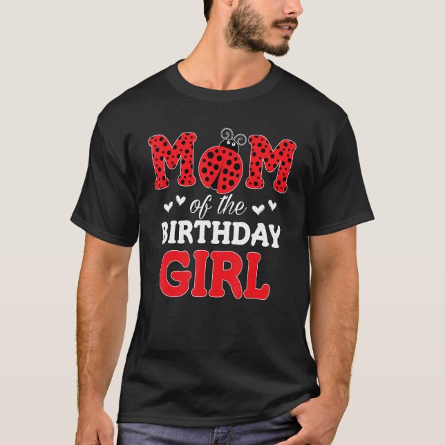 T-shirt Maman De L'Anniversaire Fille Ladybug 1er Annivers (Devant)