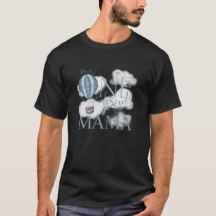 T-shirt Maman de M. Onederful Hot Air Balloon Blue 1st Bir