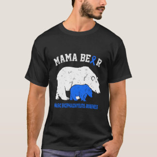 T-shirt Maman de sensibilisation à l'encéphalomyélite myal
