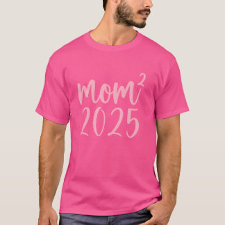 T-shirt Maman de Twins MOM² 2025 Naissance de Twins Grosse