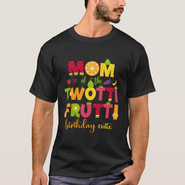 T-shirt Maman De Twotti Frutti Mignonne 2E Anniversaire Fa (Devant)