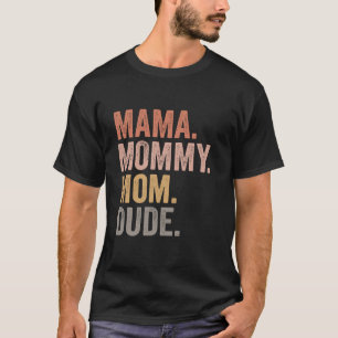 T-shirt Maman drôle maman maman maman maman mec la journée