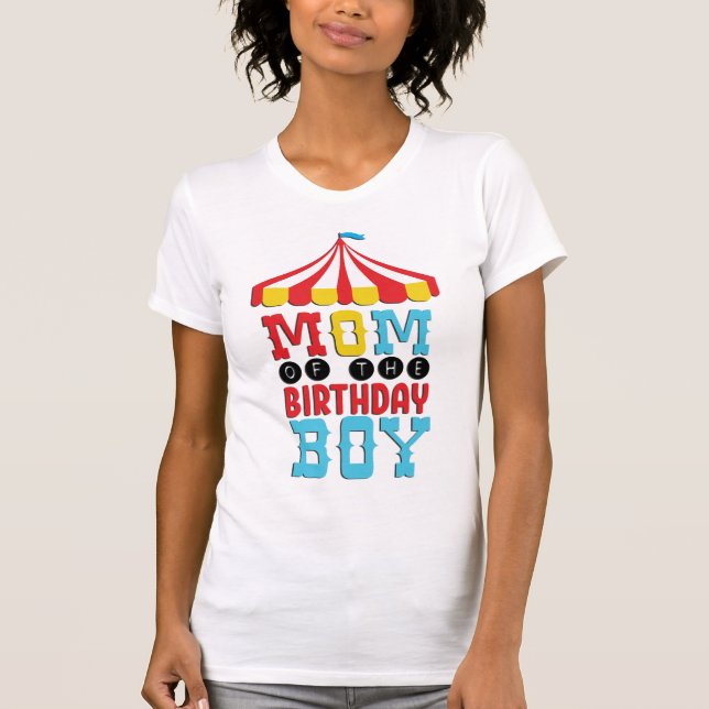 T-shirt Maman Du Boy Circus Anniversaire (Devant)