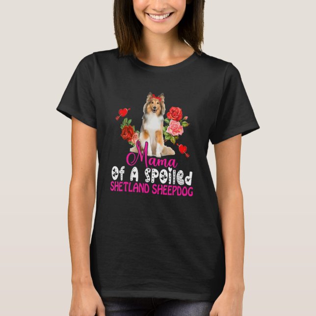 T-shirt Maman D'Un Chien Marré De Shetland Sheepdog Cute B (Devant)