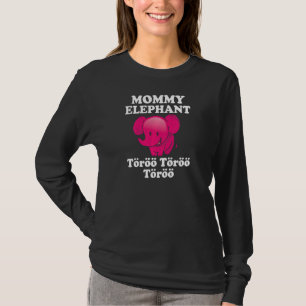 T-shirt Maman éléphant femme Maman Töröö Cirque mignon Elé