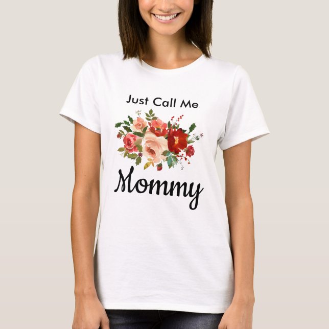 T-shirt Maman Fête des mères viens de m'appeler maman Chem (Devant)