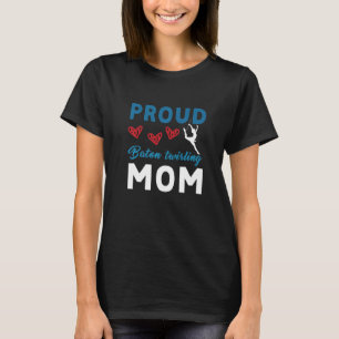 T-shirt Maman fière de la majorette qui fait tournoyer son