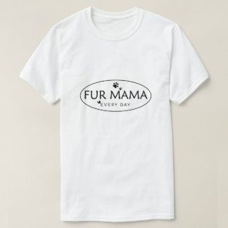 T-shirt Maman Fur, Maman Chien, Maman Patte, Maman