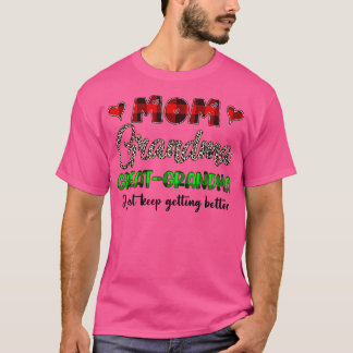 T-shirt Maman Grand-mère Grand-grand-mère Je Continue À Pa