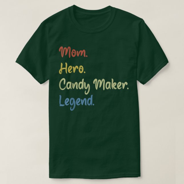 T-shirt Maman héros légende du fabricant de bonbons 818 (Design devant)