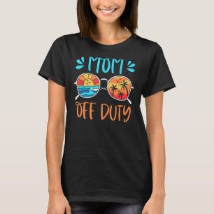 T-shirt Maman hors service Maman vacances maman