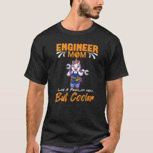 T-shirt Maman Ingénieur Comme Une Maman Régulier Mais Glac