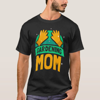T-shirt Maman jardinage Mère Jardin Jardinière Maman Maman
