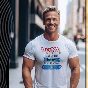 T-shirt Maman, je suis la personne la plus heureuse d'être