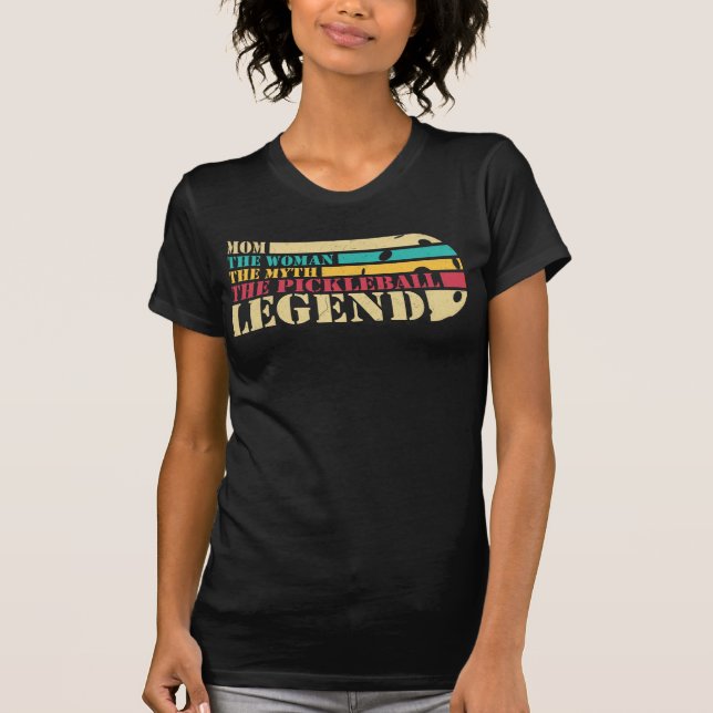 T-shirt Maman la femme le mythe le Pickleball Légende (Devant)