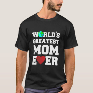 T-shirt Maman La Plus Grande Du Monde Jamais