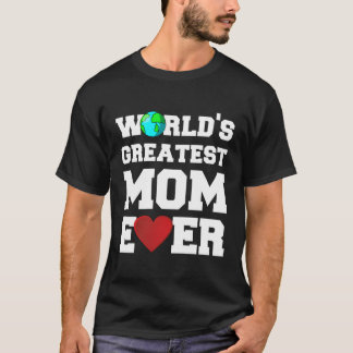T-shirt Maman La Plus Grande Du Monde Jamais