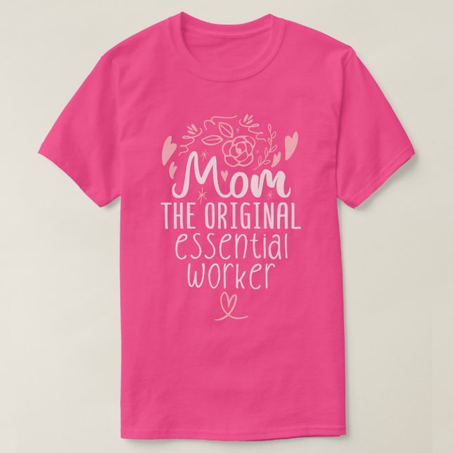 T-shirt Maman Le Travailleur Original 1 (Design devant)