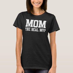 T-shirt Maman le vrai MVP Chemise mignonne Sport Maman Che