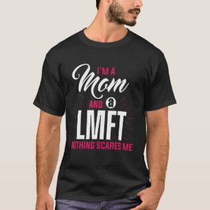 T-shirt Maman LMFT Mariage Famille Thérapeute Vêtements