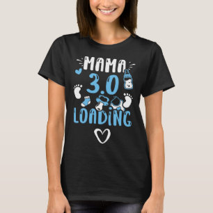 T-shirt Maman Mama 3 0 Chargement Baby Boy Sayings