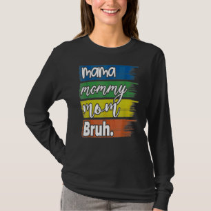 T-shirt Maman Maman Maman Maman Bruh Maman Et Moi Garçon M