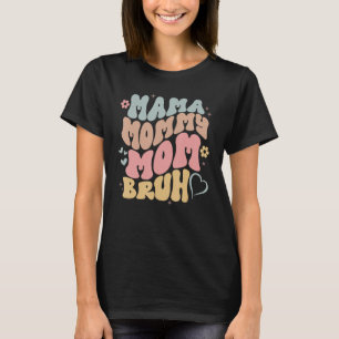 T-shirt Maman Maman Maman Maman Bruh Super Retro Maman Mam