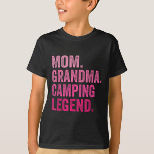 T-shirt Maman Mamie Grand-mère Légende de camping drôle Ma
