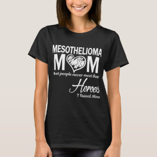 T-shirt Maman mésothéliome j'ai élevé le mien