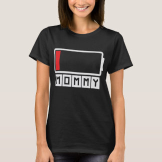 T-shirt Maman Moins Batterie Charger Mères